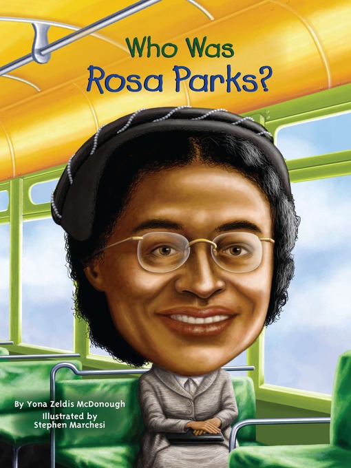 Title details for Who Was Rosa Parks? by Yona Zeldis McDonough - Available